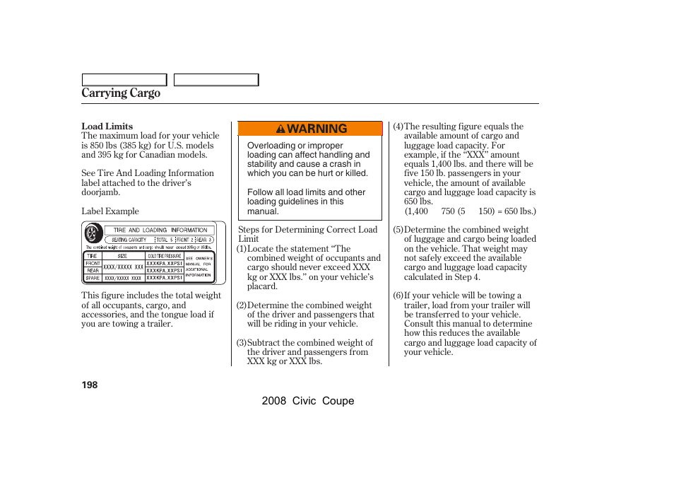 Carrying cargo | HONDA 2008 Civic Coupe User Manual | Page 201 / 332