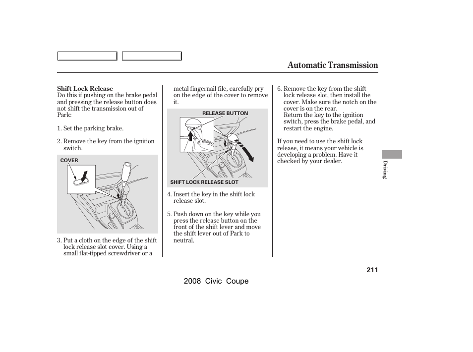 Automatic transmission | HONDA 2008 Civic Coupe User Manual | Page 214 / 332