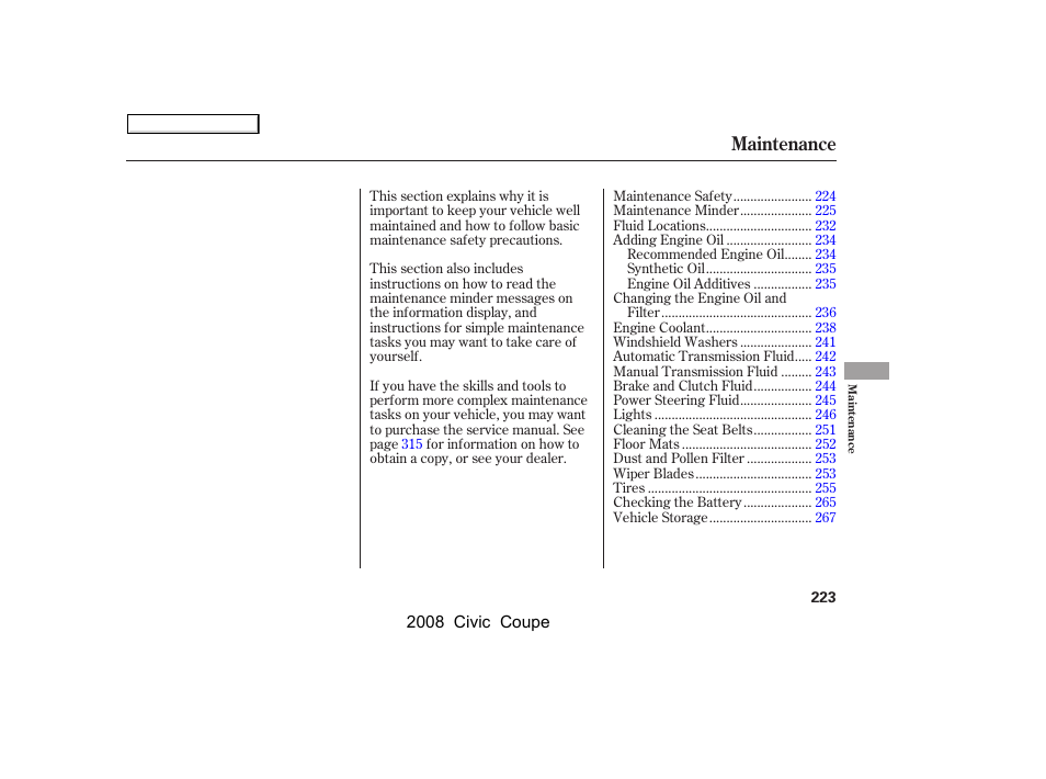 Maintenance | HONDA 2008 Civic Coupe User Manual | Page 226 / 332