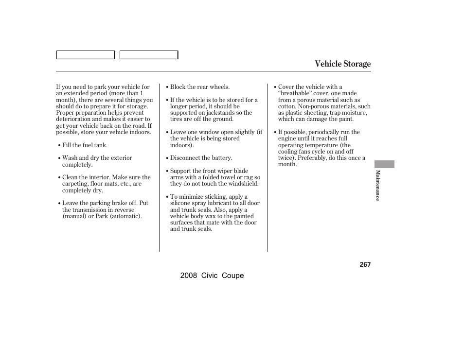 Vehicle storage | HONDA 2008 Civic Coupe User Manual | Page 270 / 332