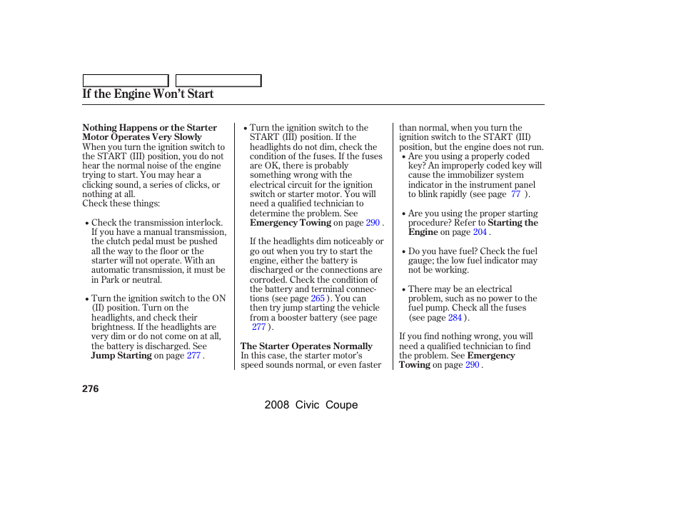 If the engine won’t start | HONDA 2008 Civic Coupe User Manual | Page 279 / 332