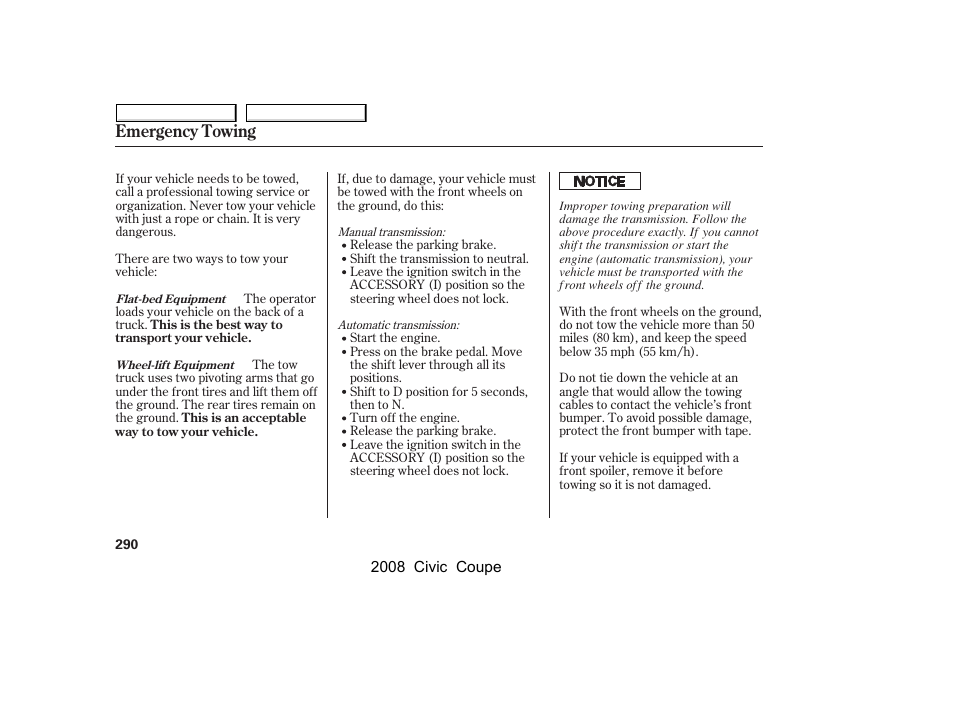 Emergency towing | HONDA 2008 Civic Coupe User Manual | Page 293 / 332