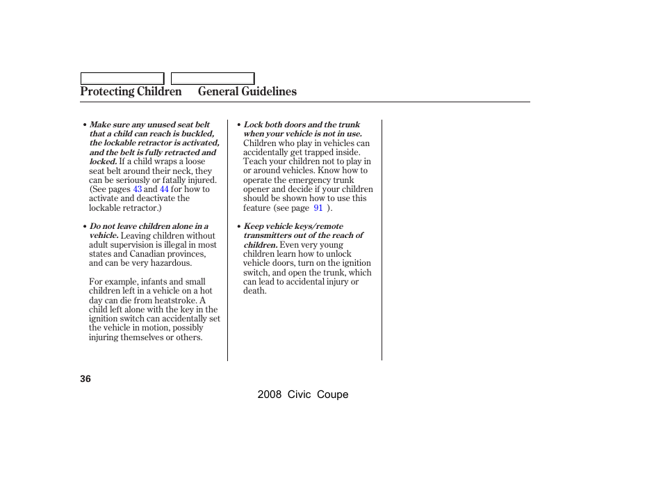 Protecting children general guidelines | HONDA 2008 Civic Coupe User Manual | Page 39 / 332