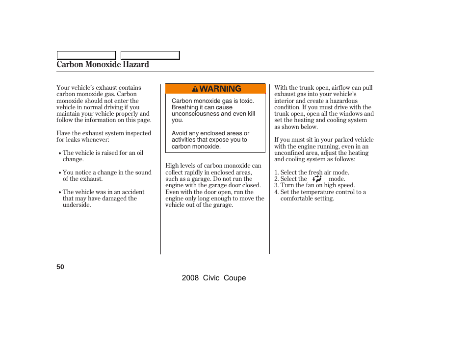 Carbon monoxide hazard | HONDA 2008 Civic Coupe User Manual | Page 53 / 332