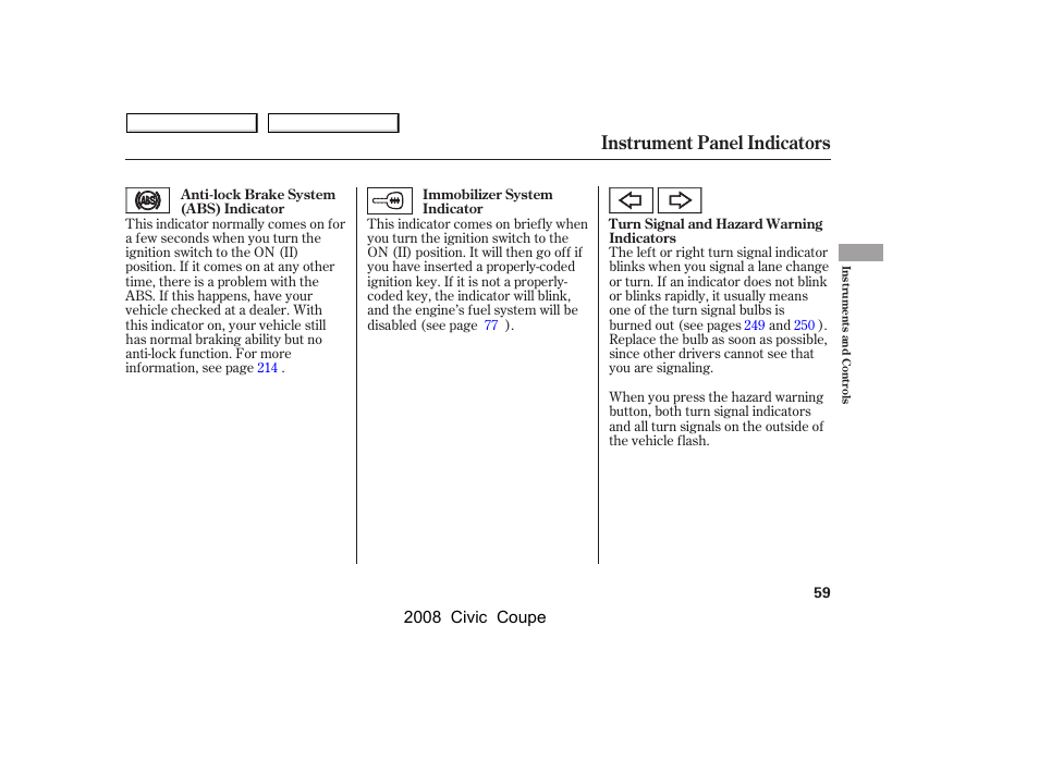 Instrument panel indicators, 2008 civic coupe | HONDA 2008 Civic Coupe User Manual | Page 62 / 332