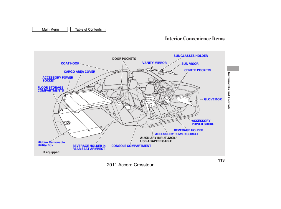 Interior convenience items, 2011 accord crosstour | HONDA 2011 Accord Crosstour User Manual | Page 116 / 434