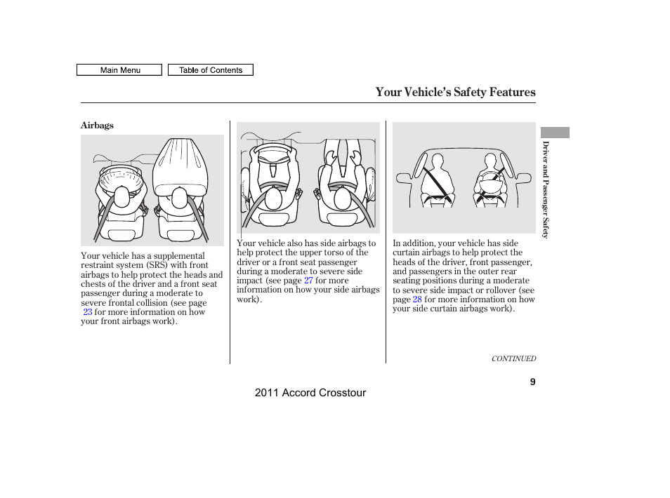 Your vehicle’s safety features | HONDA 2011 Accord Crosstour User Manual | Page 12 / 434