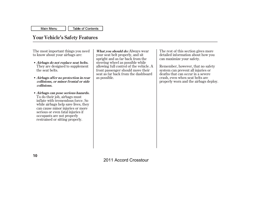 Your vehicle’s safety features | HONDA 2011 Accord Crosstour User Manual | Page 13 / 434