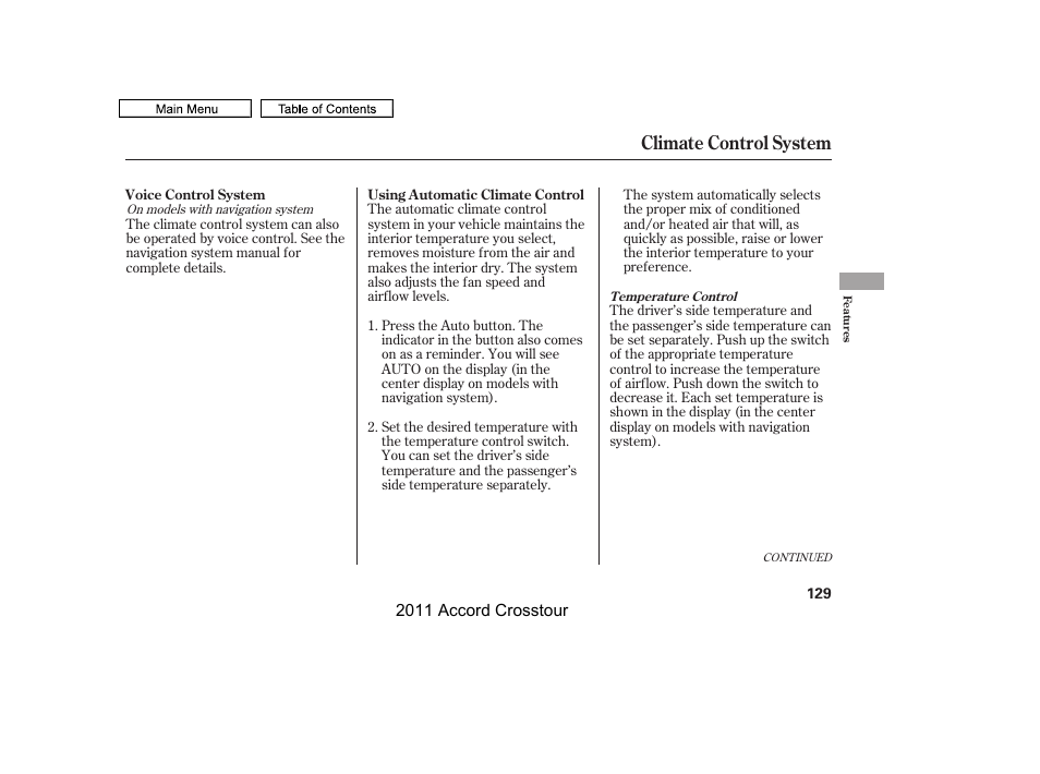 Climate control system | HONDA 2011 Accord Crosstour User Manual | Page 132 / 434