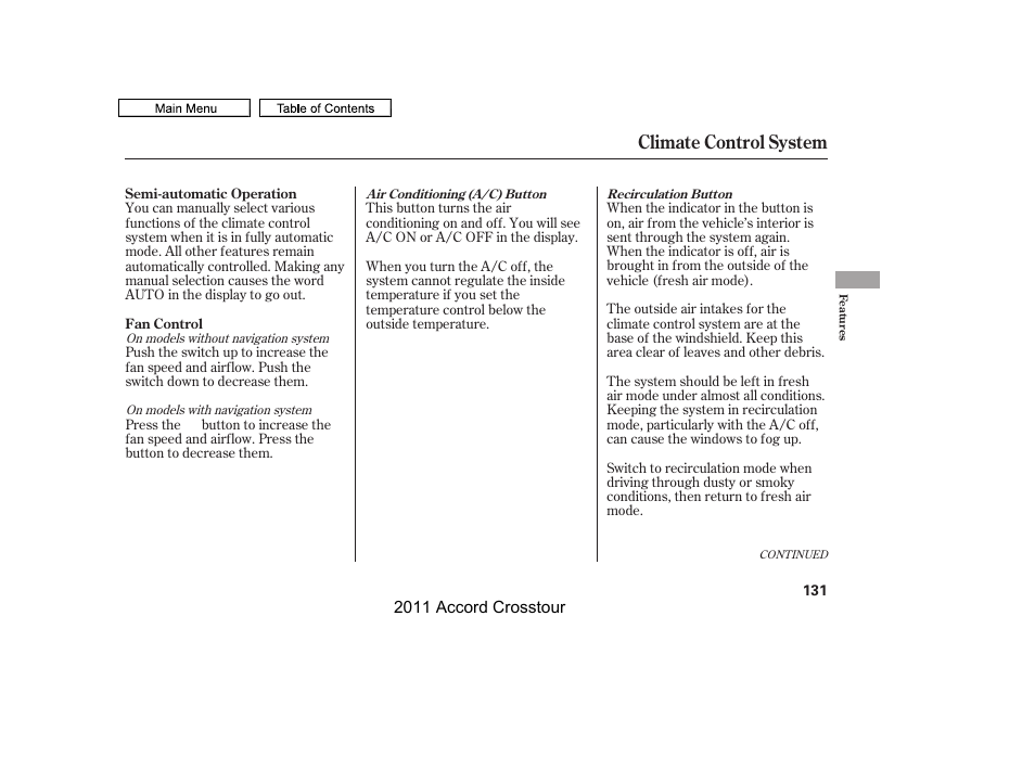 Climate control system | HONDA 2011 Accord Crosstour User Manual | Page 134 / 434