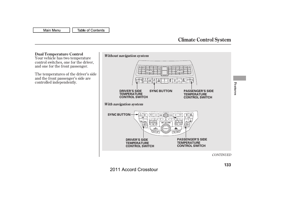 Climate control system, 2011 accord crosstour | HONDA 2011 Accord Crosstour User Manual | Page 136 / 434