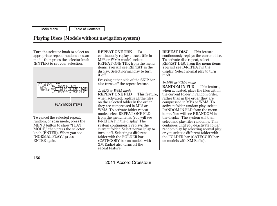 Playing discs (models without navigation system) | HONDA 2011 Accord Crosstour User Manual | Page 159 / 434