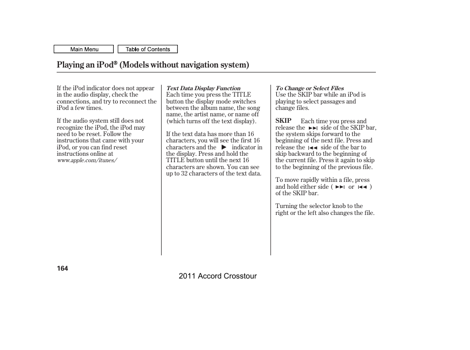 Playing an ipod (models without navigation system) | HONDA 2011 Accord Crosstour User Manual | Page 167 / 434