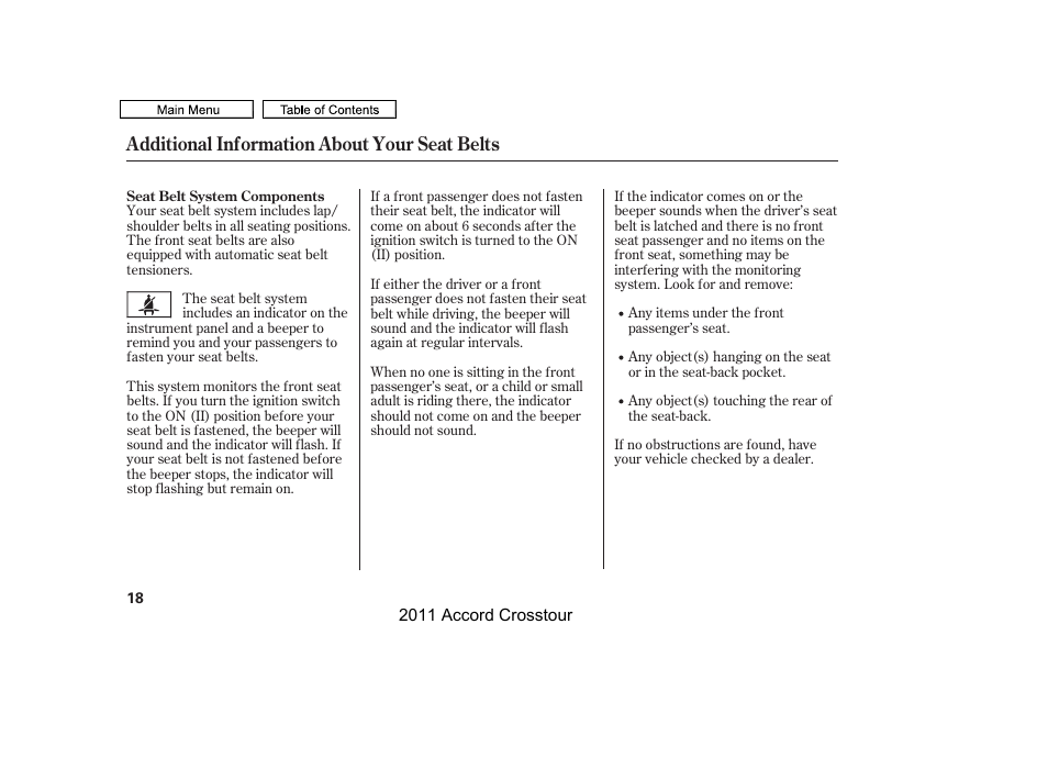 Additional information about your seat belts | HONDA 2011 Accord Crosstour User Manual | Page 21 / 434