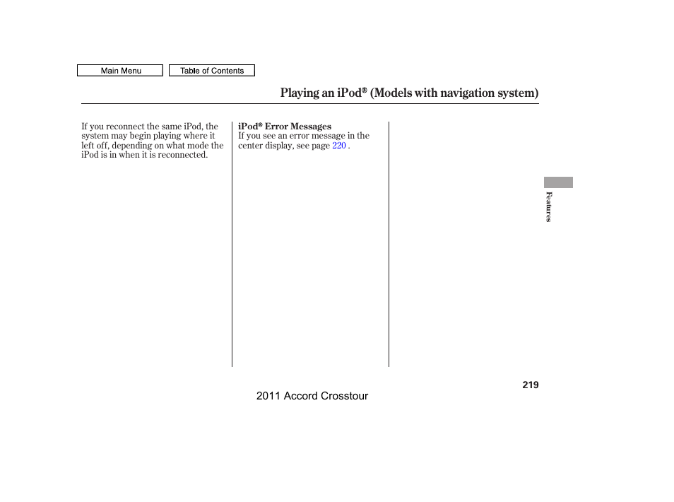 Playing an ipod (models with navigation system) | HONDA 2011 Accord Crosstour User Manual | Page 222 / 434