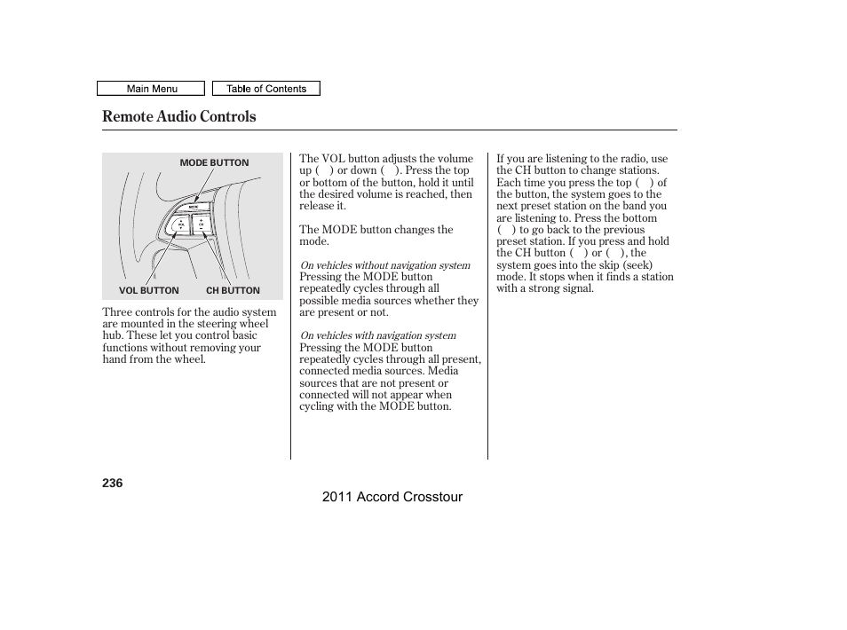 Remote audio controls | HONDA 2011 Accord Crosstour User Manual | Page 239 / 434