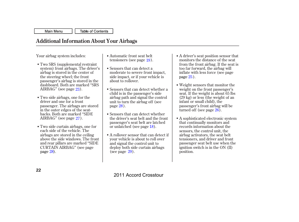 Additional information about your airbags | HONDA 2011 Accord Crosstour User Manual | Page 25 / 434