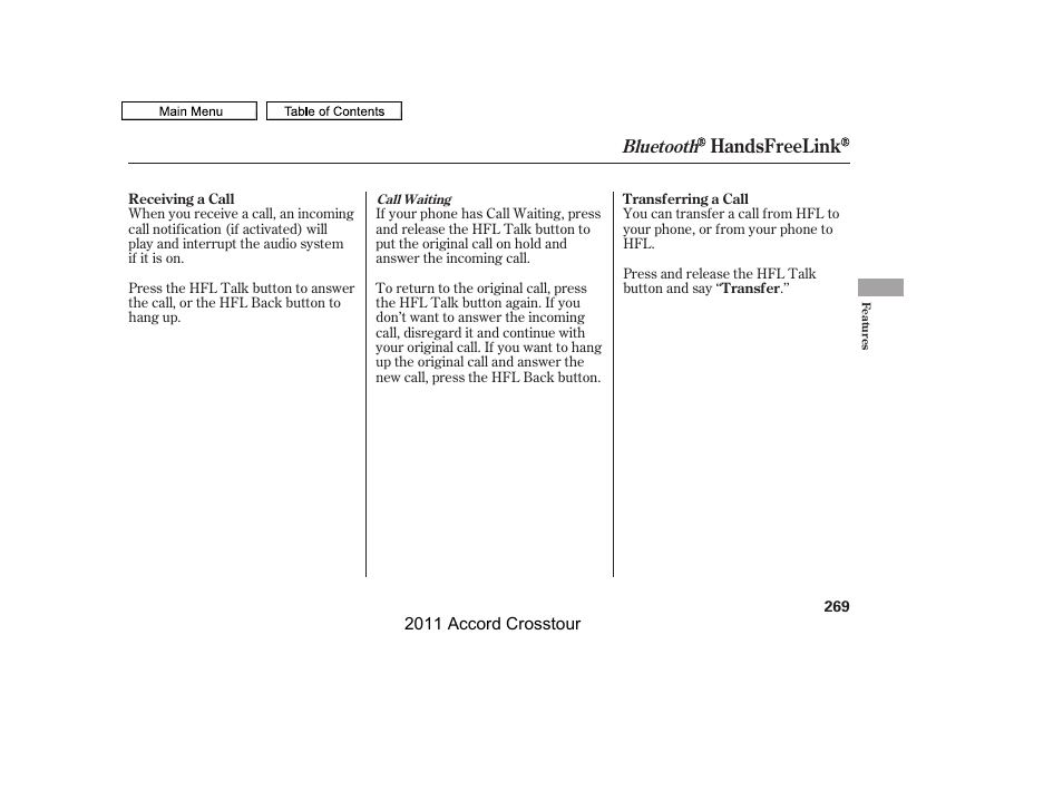 Handsfreelink, Bluetooth | HONDA 2011 Accord Crosstour User Manual | Page 272 / 434