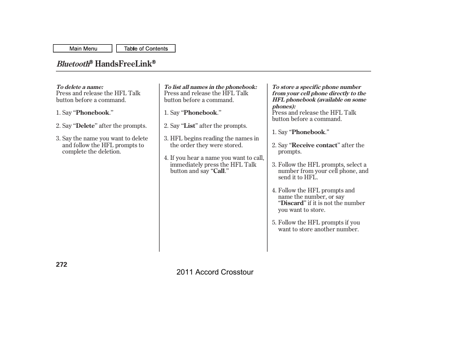 Handsfreelink, Bluetooth | HONDA 2011 Accord Crosstour User Manual | Page 275 / 434