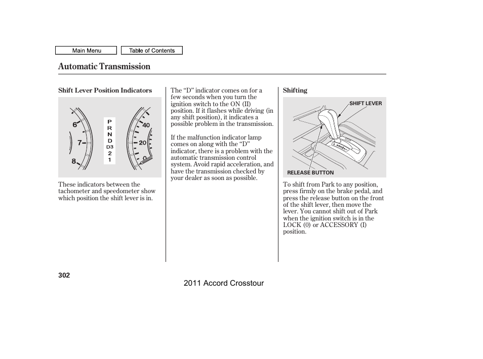 Automatic transmission | HONDA 2011 Accord Crosstour User Manual | Page 305 / 434