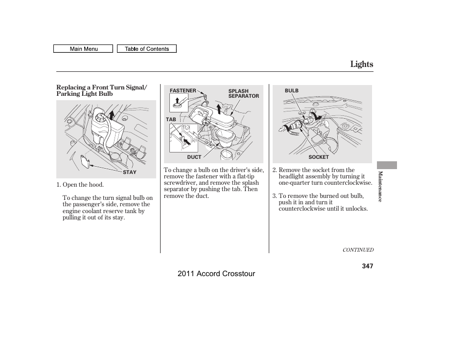 Lights, 2011 accord crosstour | HONDA 2011 Accord Crosstour User Manual | Page 350 / 434