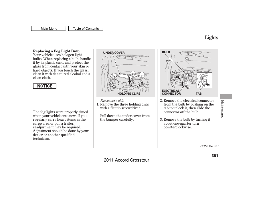 Lights, 2011 accord crosstour | HONDA 2011 Accord Crosstour User Manual | Page 354 / 434