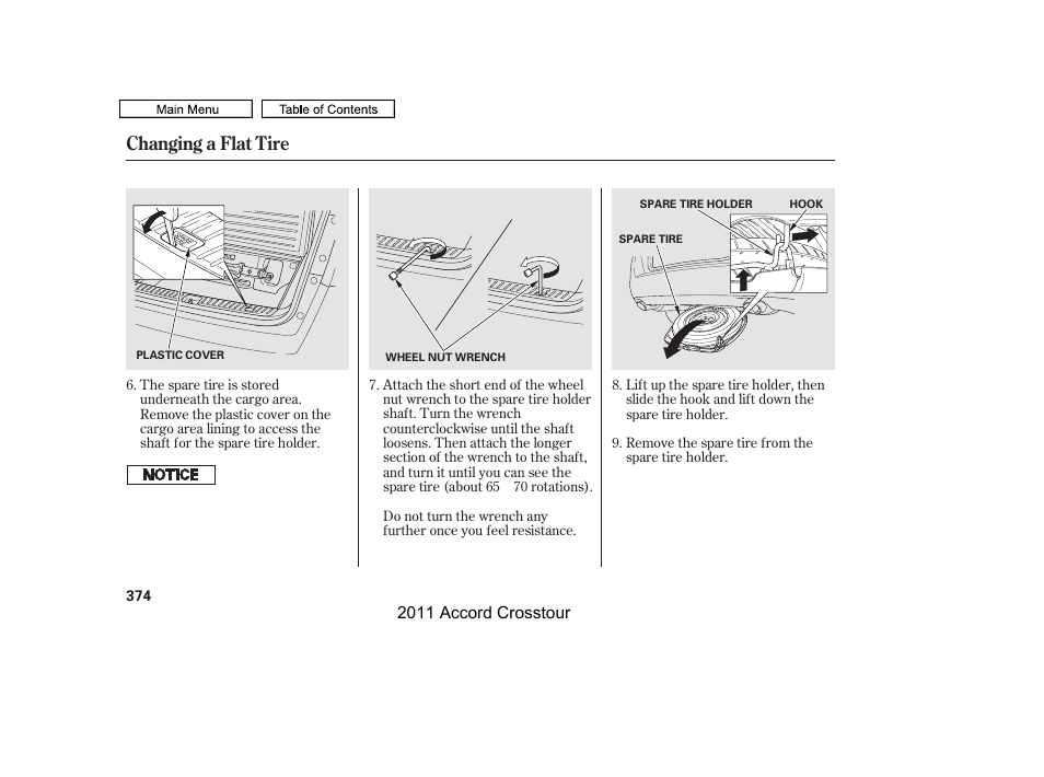 Changing a flat tire | HONDA 2011 Accord Crosstour User Manual | Page 377 / 434