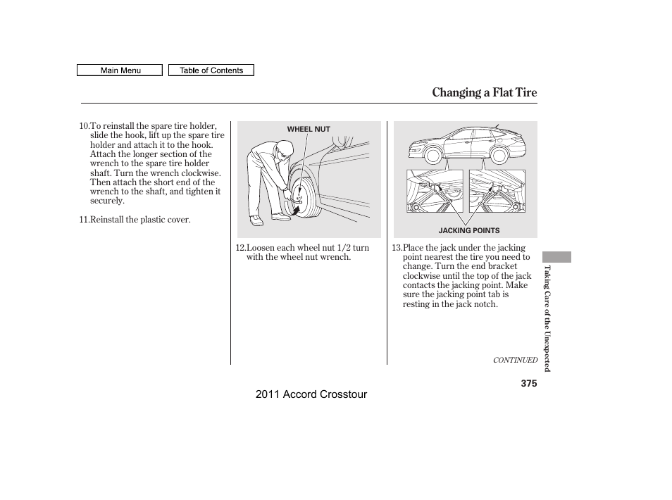 Changing a flat tire, 2011 accord crosstour | HONDA 2011 Accord Crosstour User Manual | Page 378 / 434