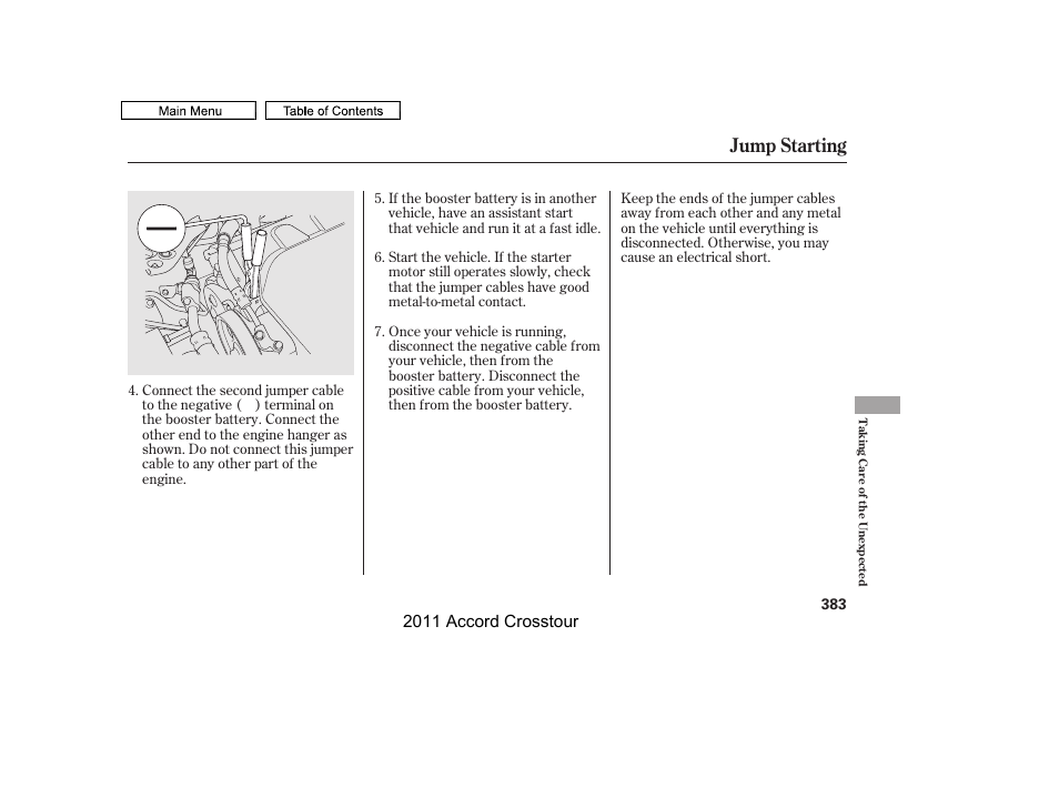 Jump starting, 2011 accord crosstour | HONDA 2011 Accord Crosstour User Manual | Page 386 / 434