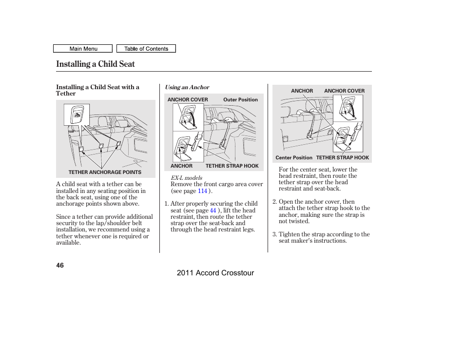 Installing a child seat | HONDA 2011 Accord Crosstour User Manual | Page 49 / 434