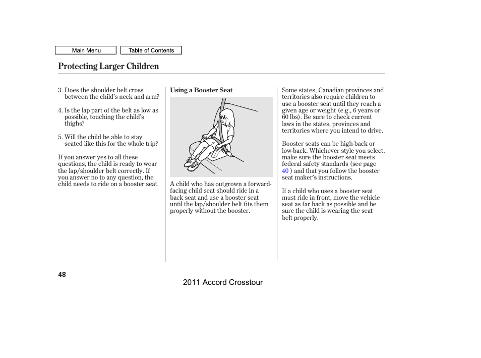 Protecting larger children | HONDA 2011 Accord Crosstour User Manual | Page 51 / 434