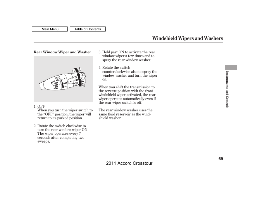 Windshield wipers and washers, 2011 accord crosstour | HONDA 2011 Accord Crosstour User Manual | Page 72 / 434