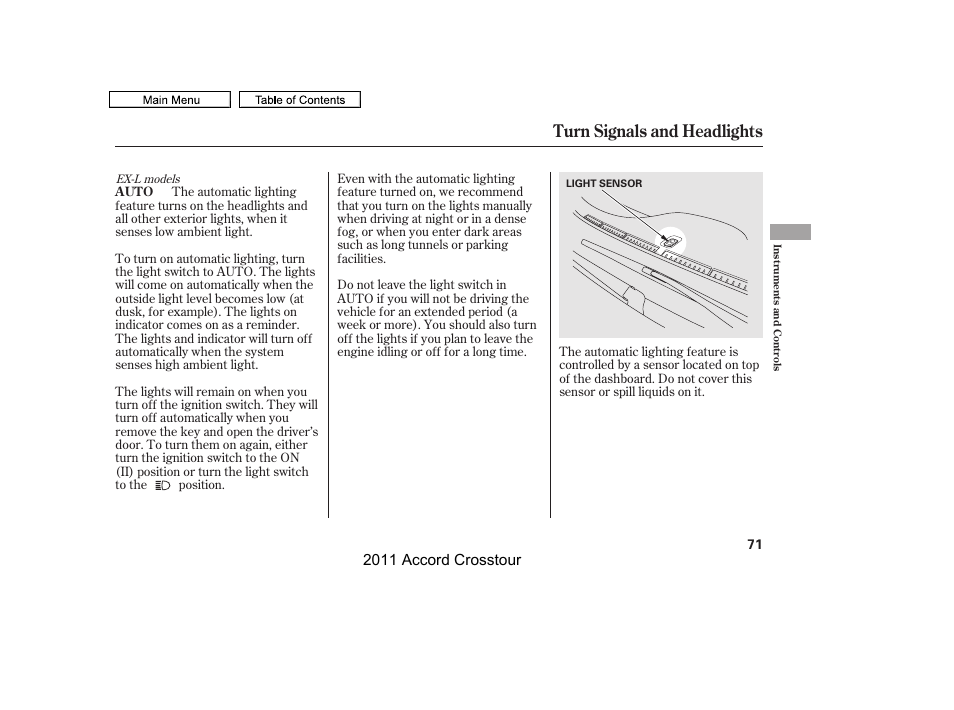 Turn signals and headlights, 2011 accord crosstour | HONDA 2011 Accord Crosstour User Manual | Page 74 / 434