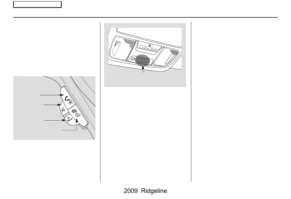 Getting started, 2009 ridgeline | HONDA 2009 Ridgeline Navigation User Manual | Page 12 / 149