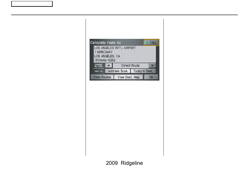 Getting started, 2009 ridgeline | HONDA 2009 Ridgeline Navigation User Manual | Page 18 / 149