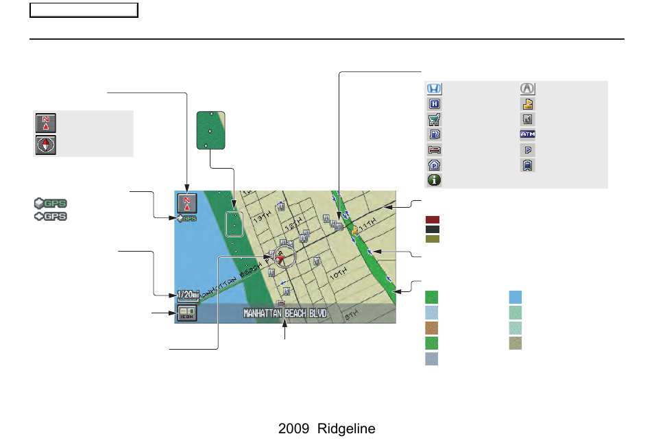 Getting started, 2009 ridgeline, Map screen legend | HONDA 2009 Ridgeline Navigation User Manual | Page 19 / 149