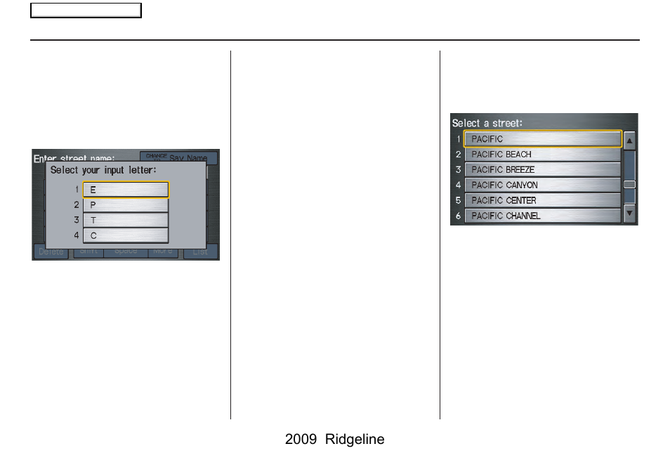 Entering a destination, 2009 ridgeline | HONDA 2009 Ridgeline Navigation User Manual | Page 26 / 149