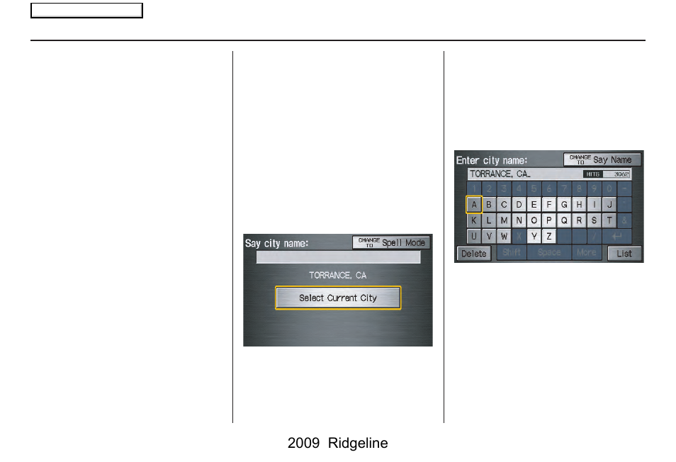Entering a destination, 2009 ridgeline | HONDA 2009 Ridgeline Navigation User Manual | Page 28 / 149