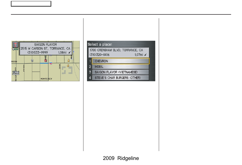 Entering a destination, 2009 ridgeline | HONDA 2009 Ridgeline Navigation User Manual | Page 39 / 149