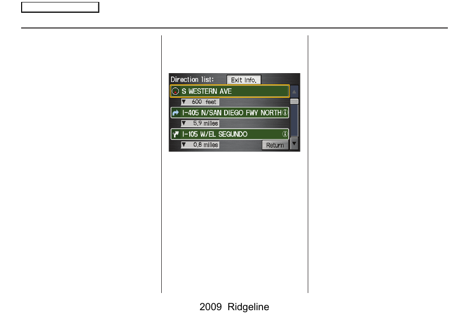 Driving to your destination, 2009 ridgeline | HONDA 2009 Ridgeline Navigation User Manual | Page 53 / 149