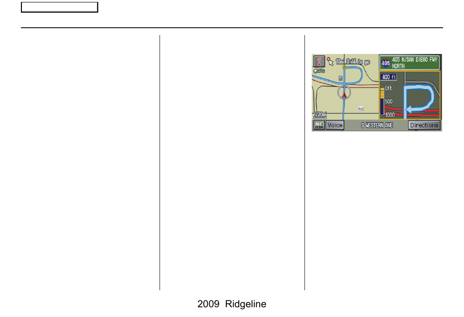 Driving to your destination, 2009 ridgeline | HONDA 2009 Ridgeline Navigation User Manual | Page 54 / 149