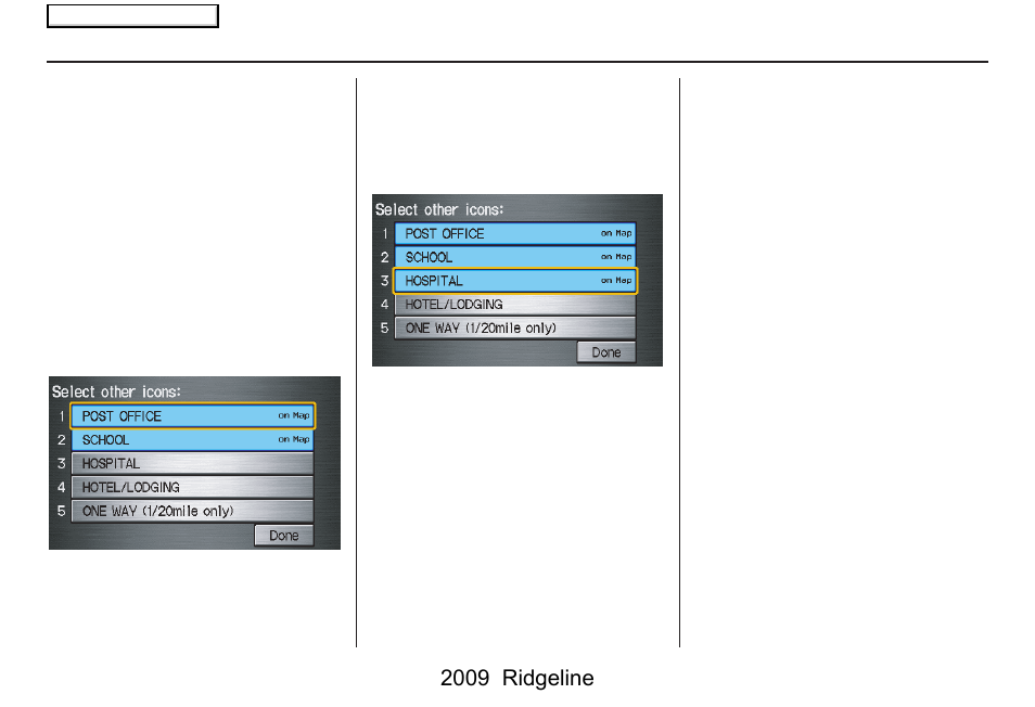 Driving to your destination, 2009 ridgeline | HONDA 2009 Ridgeline Navigation User Manual | Page 60 / 149