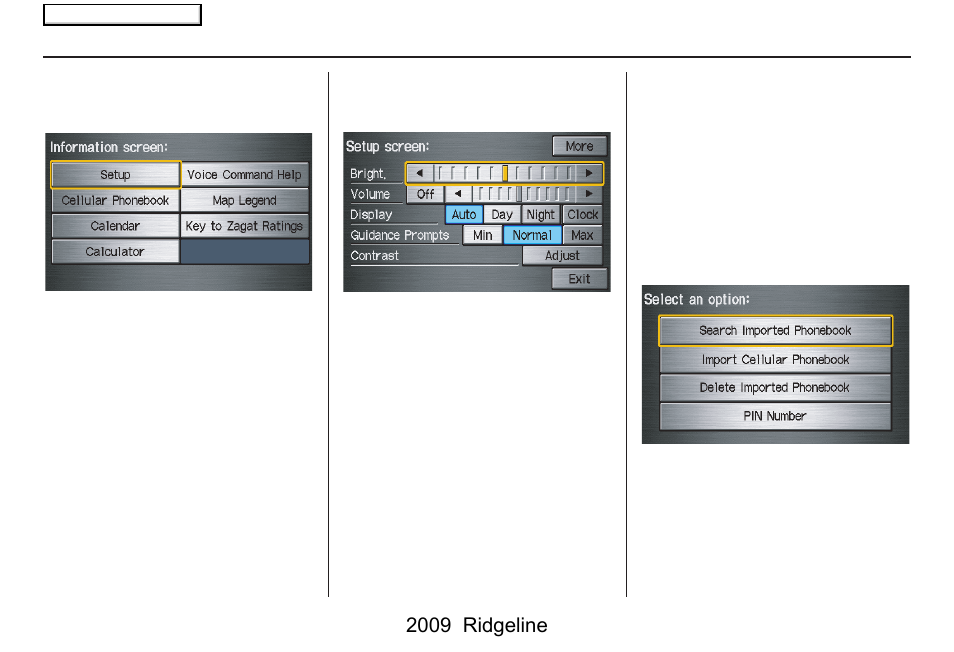 Information features, 2009 ridgeline | HONDA 2009 Ridgeline Navigation User Manual | Page 70 / 149