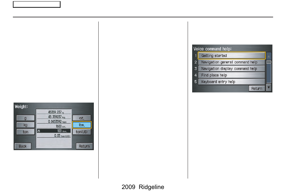 Information features, 2009 ridgeline | HONDA 2009 Ridgeline Navigation User Manual | Page 73 / 149