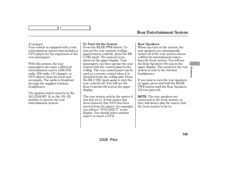 Rear entertainment system | HONDA 2008 Pilot User Manual | Page 149 / 329