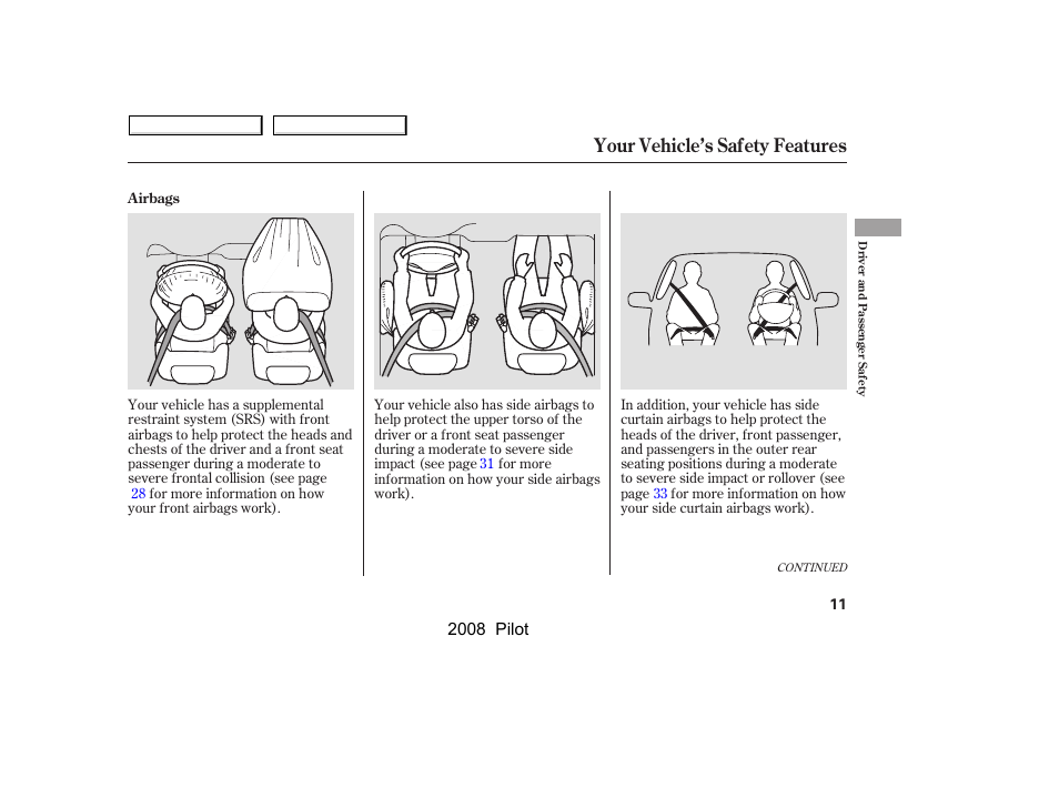 Your vehicle’s safety features | HONDA 2008 Pilot User Manual | Page 15 / 329