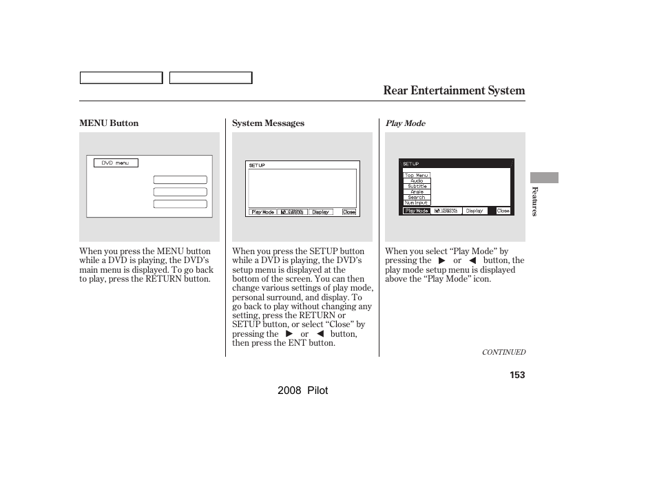 Rear entertainment system | HONDA 2008 Pilot User Manual | Page 157 / 329