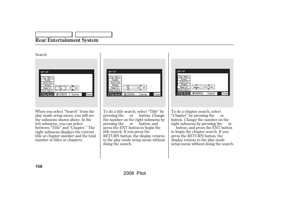 Rear entertainment system | HONDA 2008 Pilot User Manual | Page 160 / 329