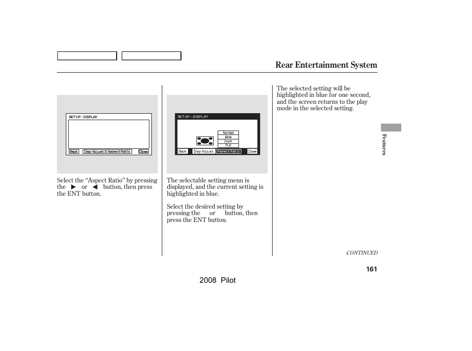 Rear entertainment system | HONDA 2008 Pilot User Manual | Page 165 / 329