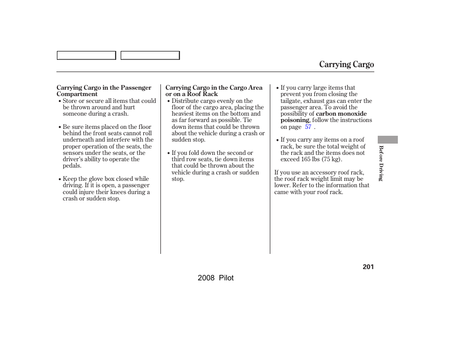 Carrying cargo | HONDA 2008 Pilot User Manual | Page 205 / 329